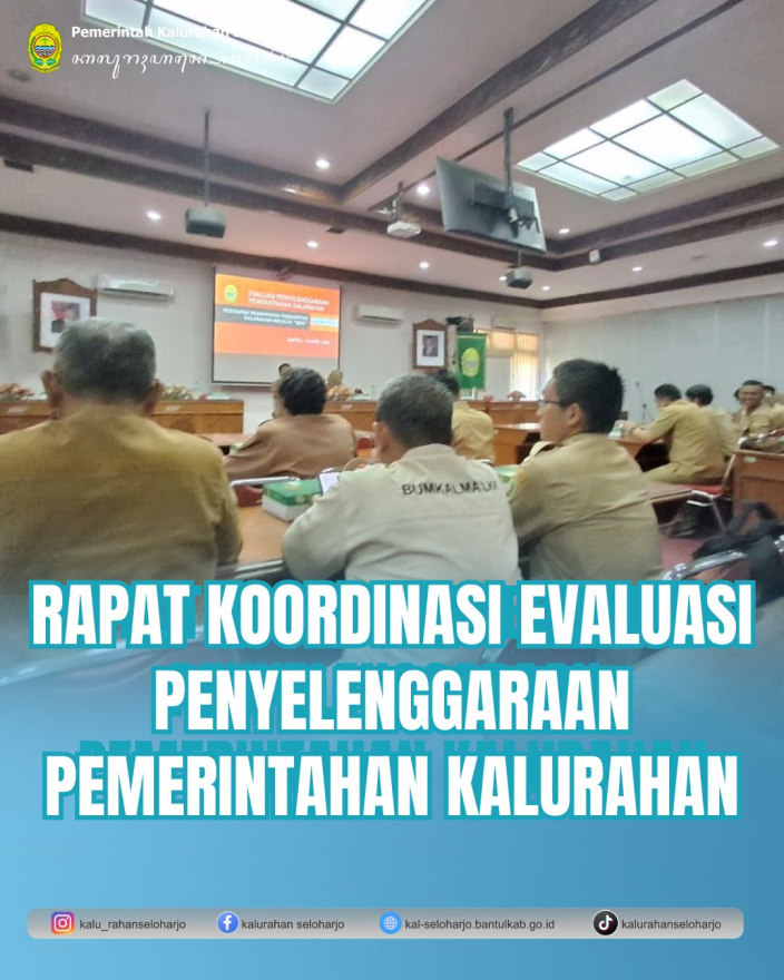 Rapat Koordinasi Evaluasi Penyelenggaraan Pemerintahan Kalurahan
