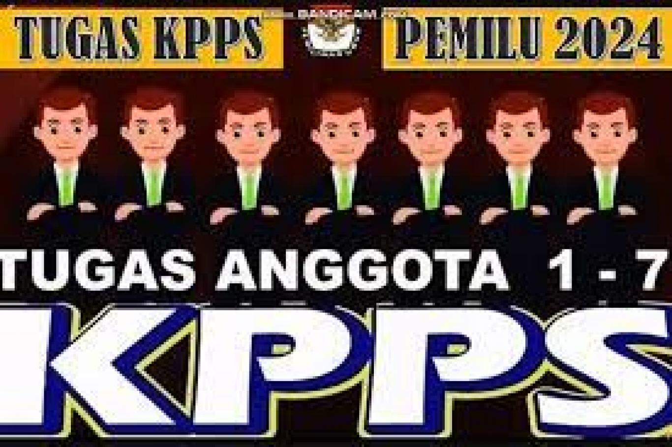 Tugas Anggota KPPS Pemilihan Umum Tahun 2024