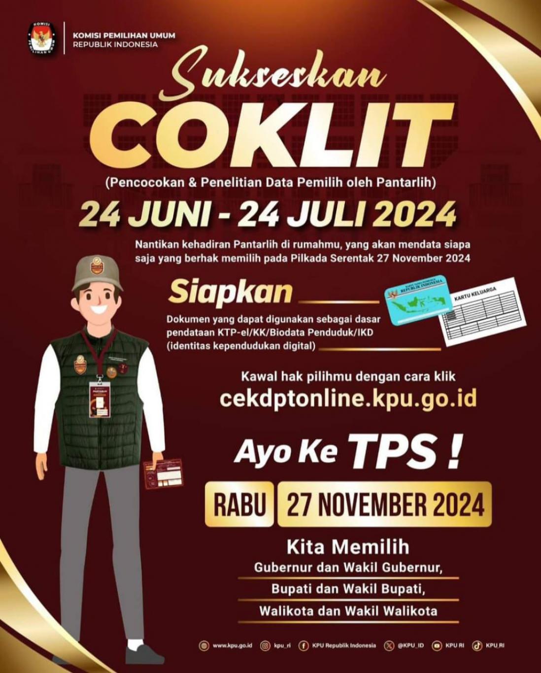 Sukseskan Coklit (Pencocokan & Penelitian Data Pemilih oleh Pantarlih) 24 Juni-24 Juli 2024