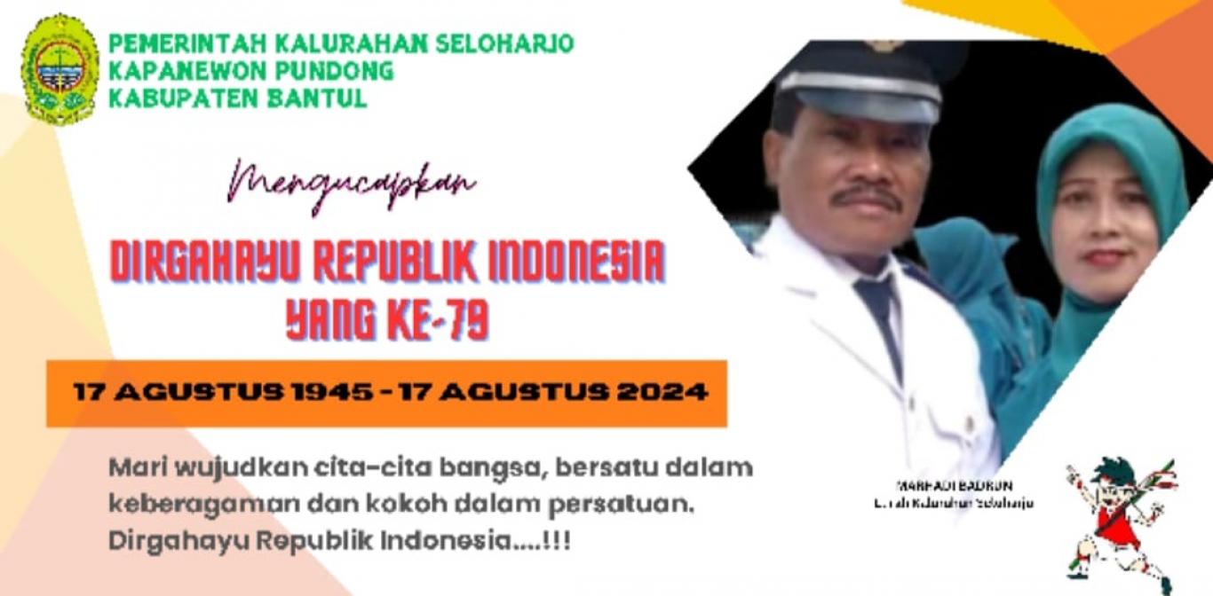 Dirgahayu Republik Indonesia yang ke-79