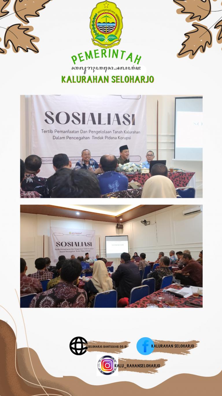 Sosialisasi Tertib Pemanfaatan dan Pengelolaan Tanah Kalurahan dalam Pencegahan Tindak Pidana Korups
