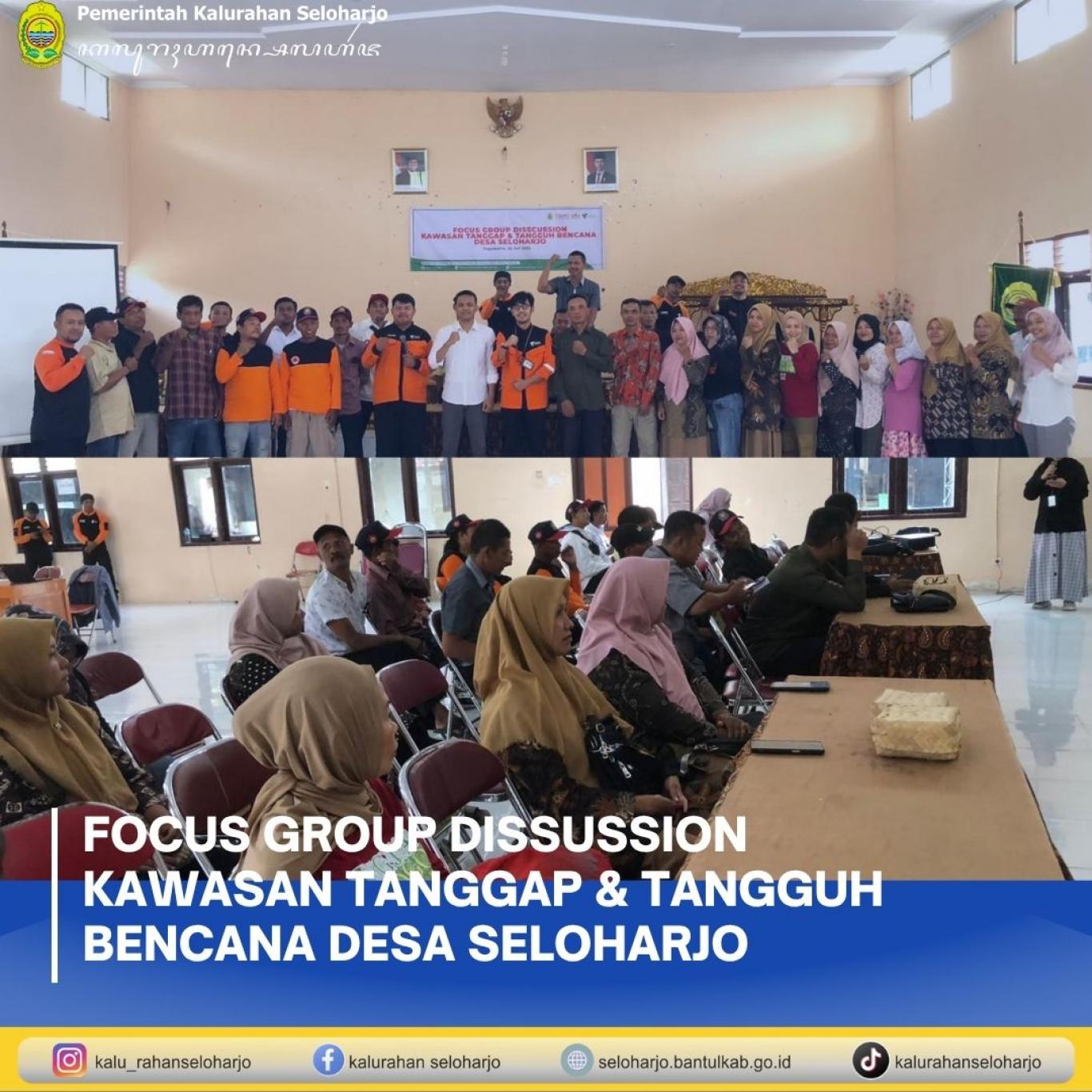 Focus Group Dissussion Kawasan Tanggap & Tangguh Bencana Desa Seloharjo
