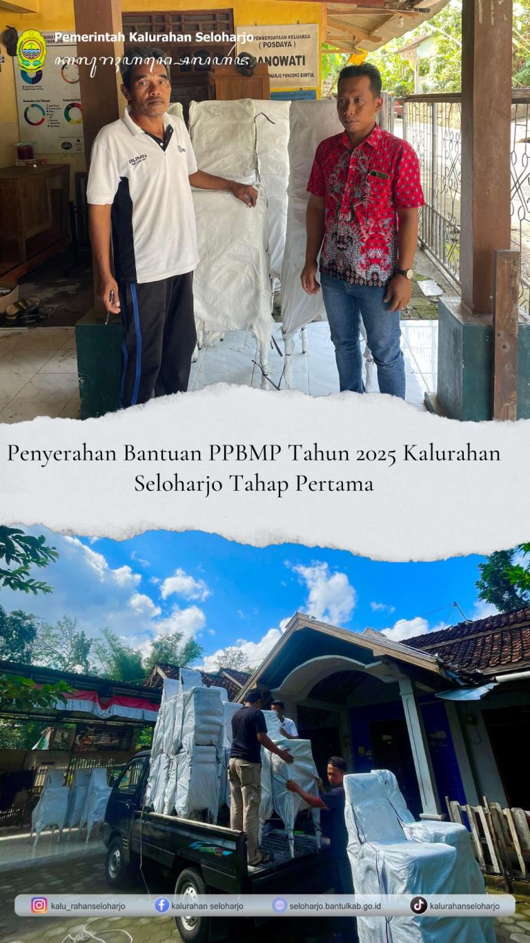 Penyerahan Bantuan PPBMP Tahun 2025 Kalurahan Seloharjo Tahap Pertama