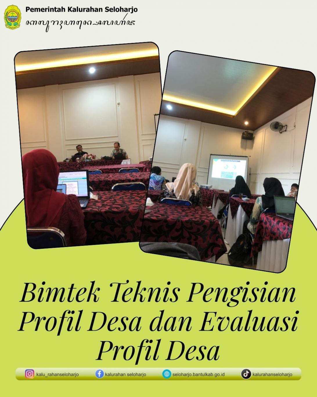 Bimtek Teknis Pengisian Profil Desa dan Evaluasi Profil Desa
