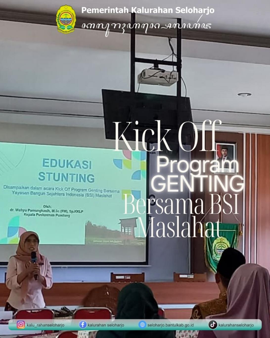 Kick Off Program GENTING Bersama BSI Maslahat