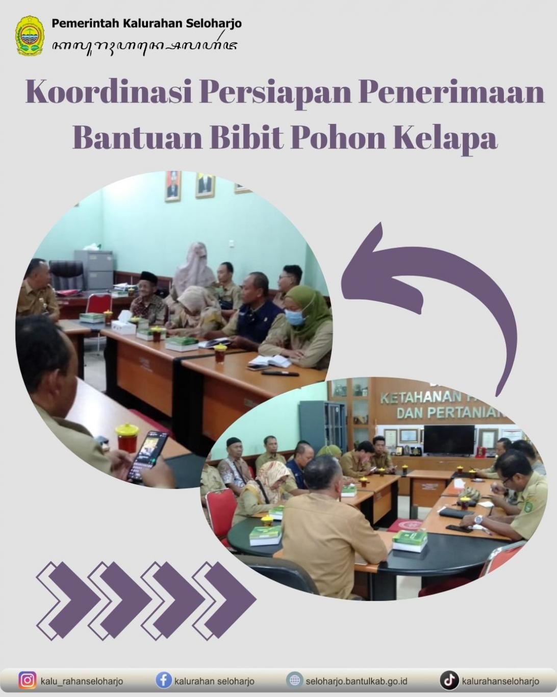 Koordinasi Persiapan Penerimaan Bantuan Bibit Pohon Kelapa