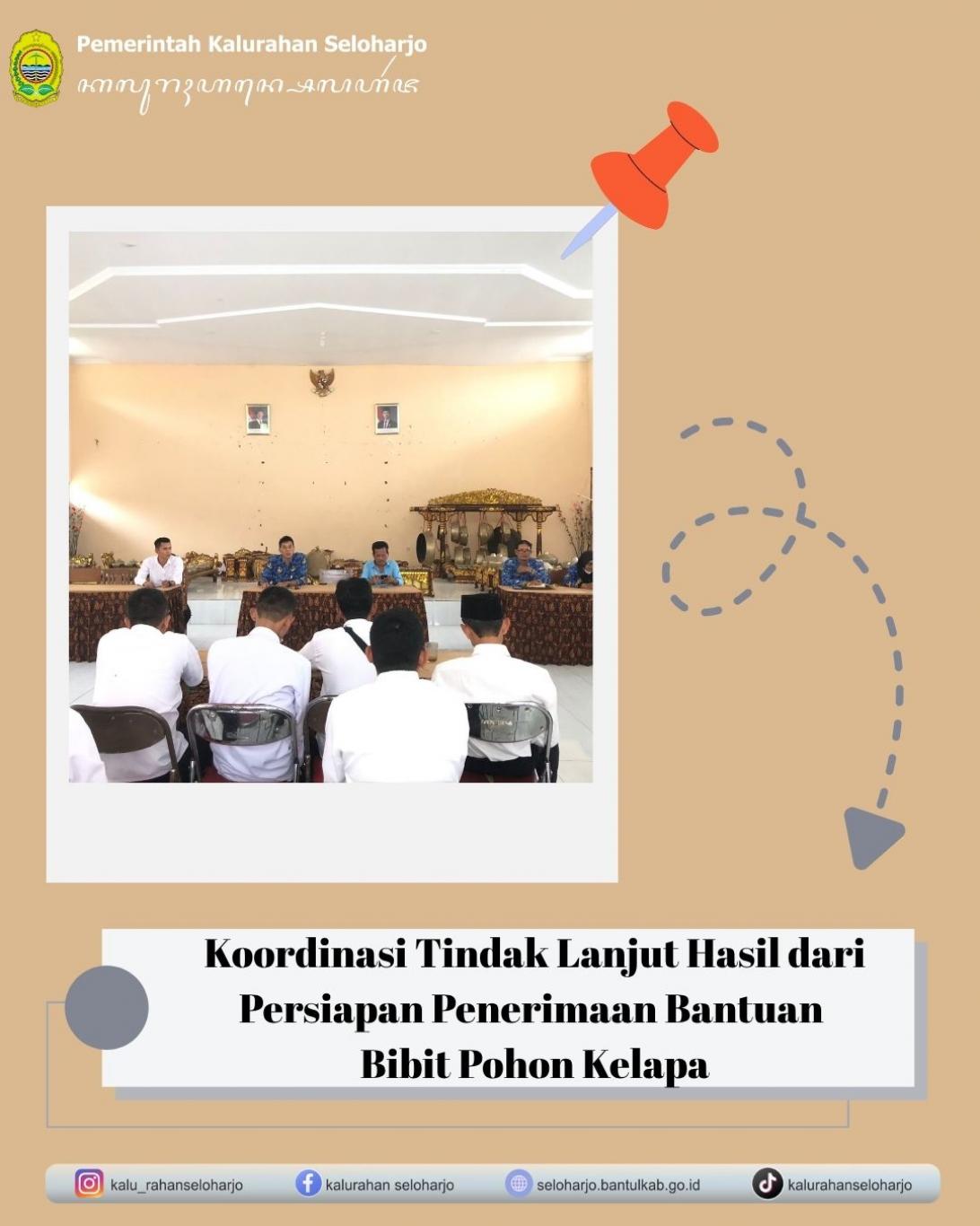 Koordinasi Tindak Lanjut Hasil dari Persiapan Penerimaan Bantuan Bibit Pohon Kelapa