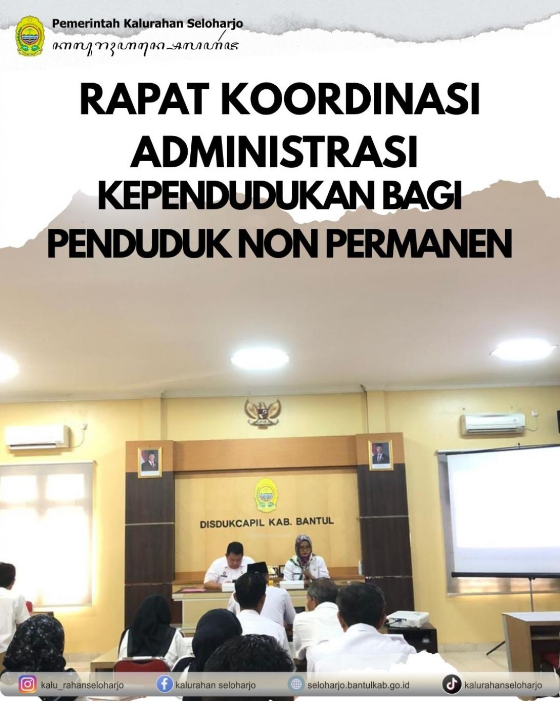 Rapat Koordinasi Administrasi Kependudukan bagi Penduduk Non Permanen