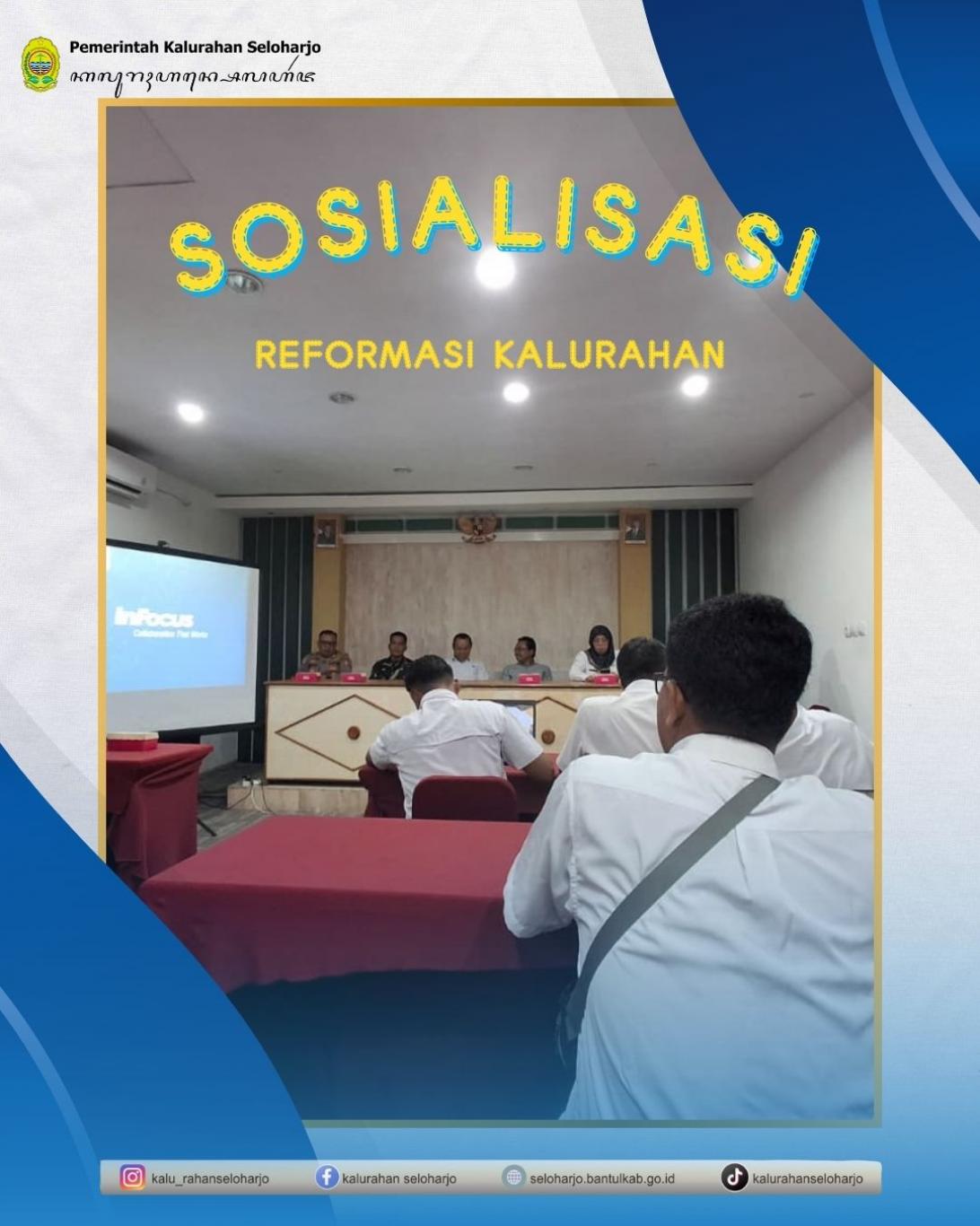 Sosialisasi Reformasi Kalurahan