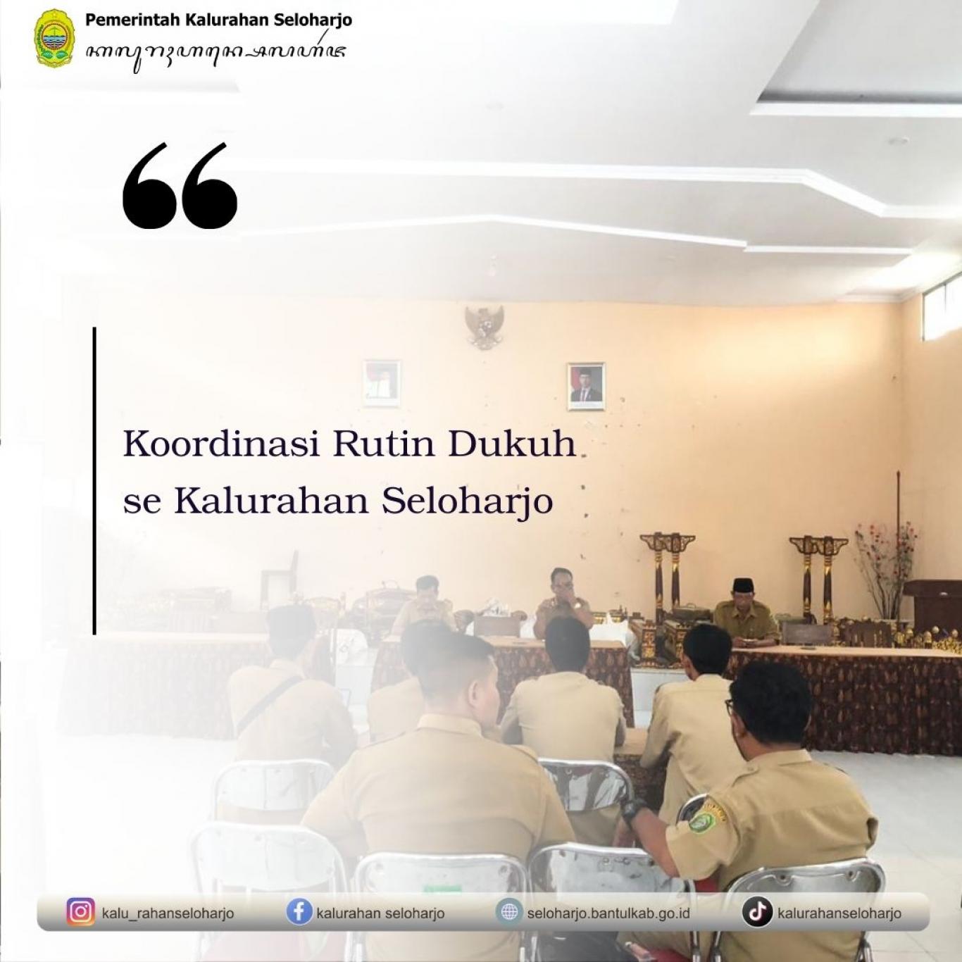 Koordinasi Rutin Dukuh se Kalurahan Seloharjo