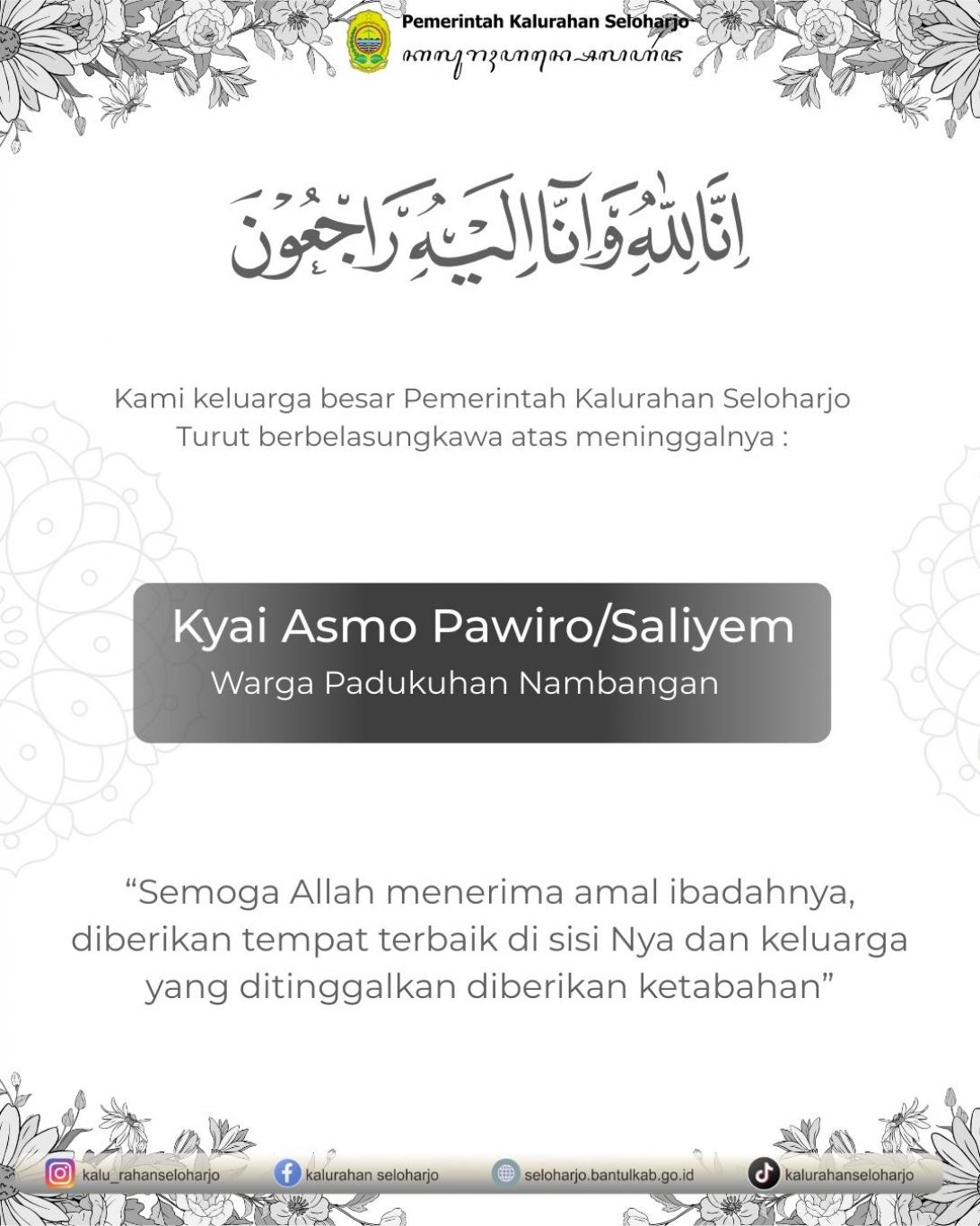 Berita Lelayu Kyai Asmo Pawiro/Saliyem Warga Padukuhan Nambangan