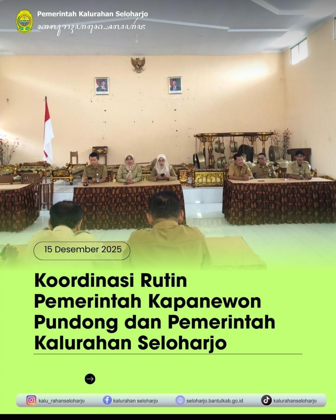 Koordinasi Rutin Pemerintah Kapanewon Pundong dan Pemerintah Kalurahan Seloharjo