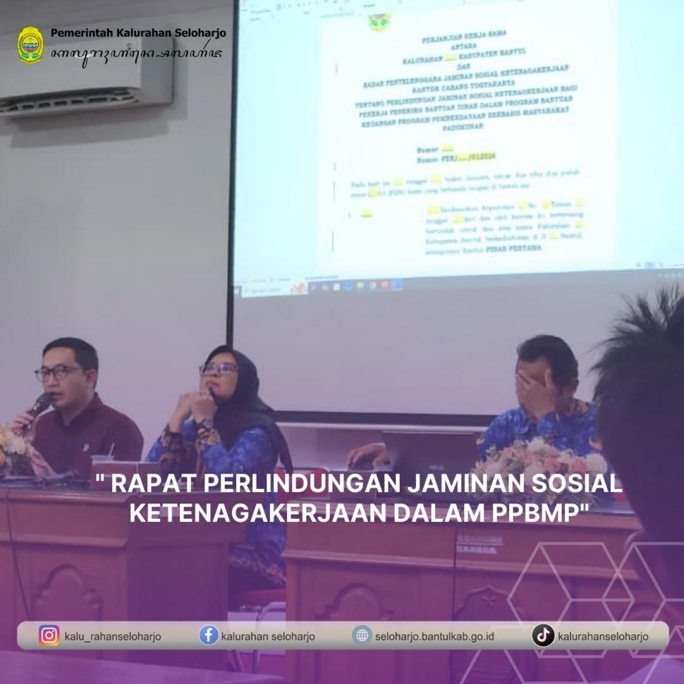 Rapat Perlindungan Jaminan Sosial Ketenagakerjaan dalam PPBMP