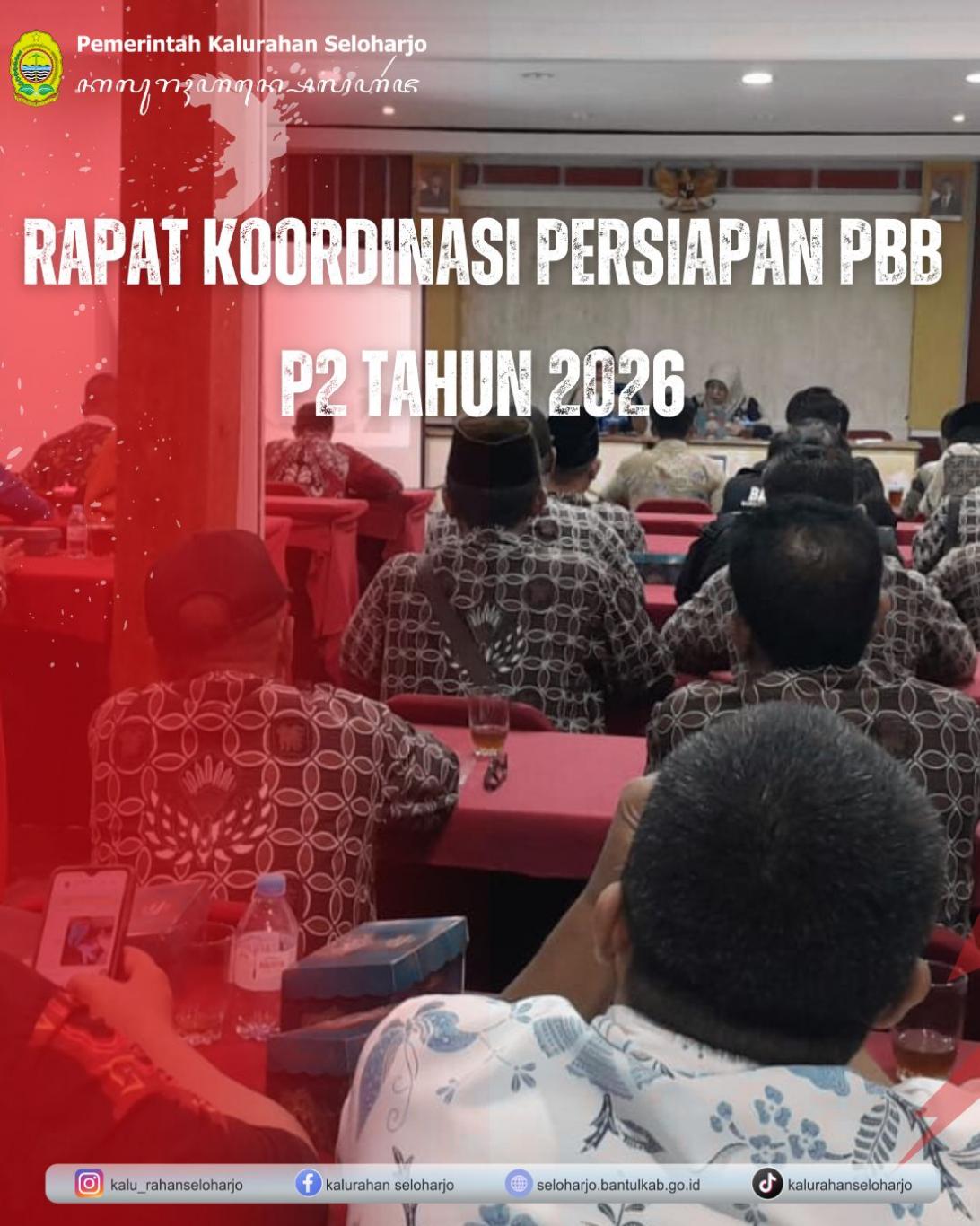 Rapat Koordinasi Persiapan PBB P2 Tahun 2026