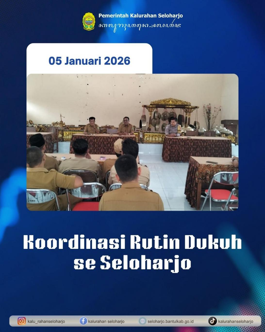 Koordinasi Rutin Dukuh se Seloharjo