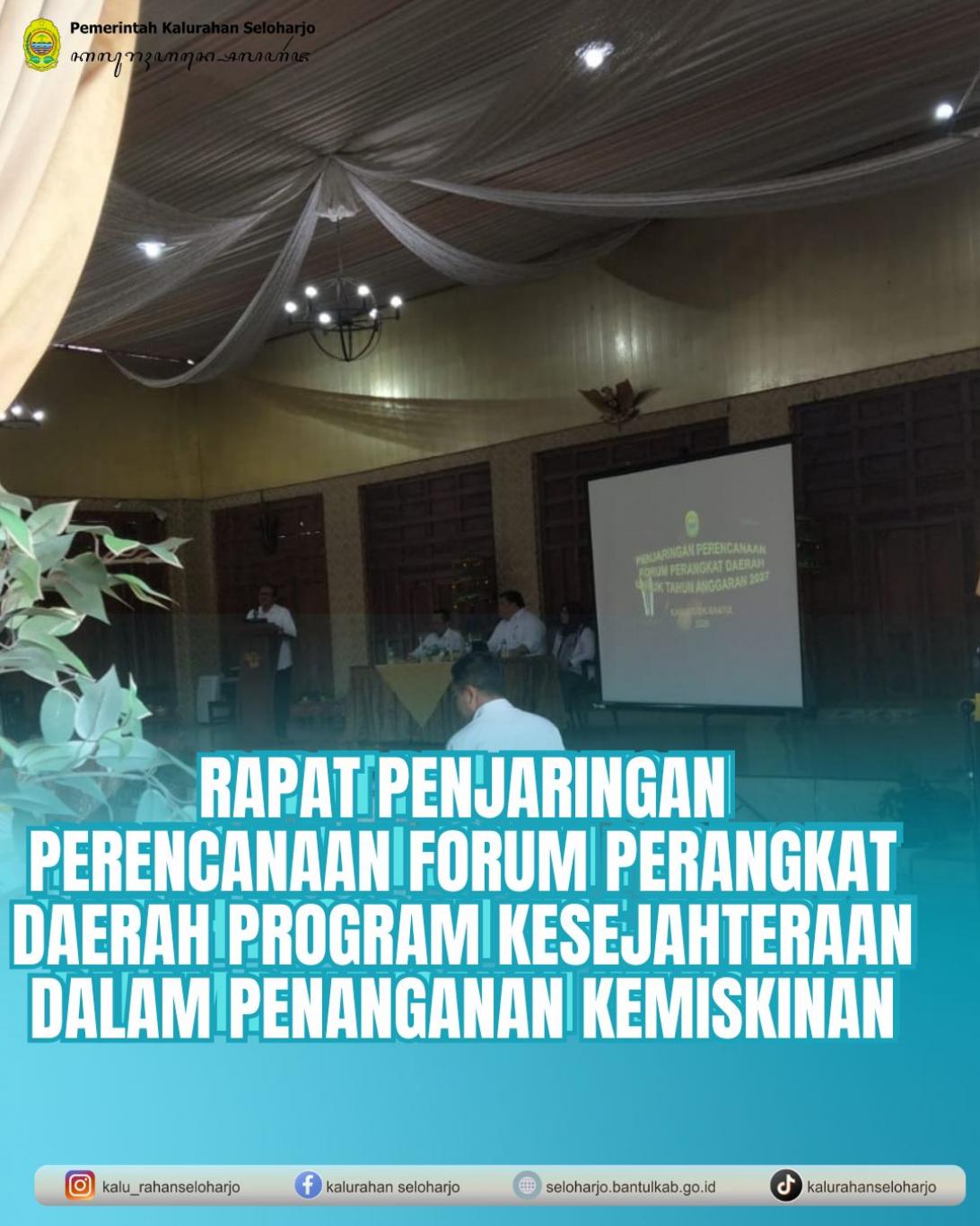Rapat Penjaringan Perencanaan Forum Perangkat Daerah Program Kesejahteraan dalam Penanganan Kemiskin