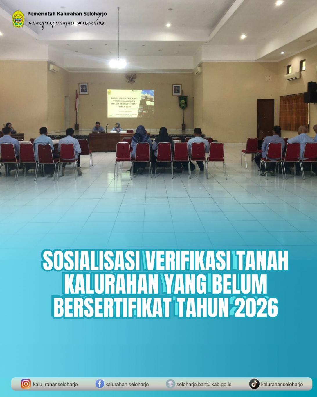 Sosialisasi Verifikasi Tanah Kalurahan yang Belum Bersertifikat Tahun 2026