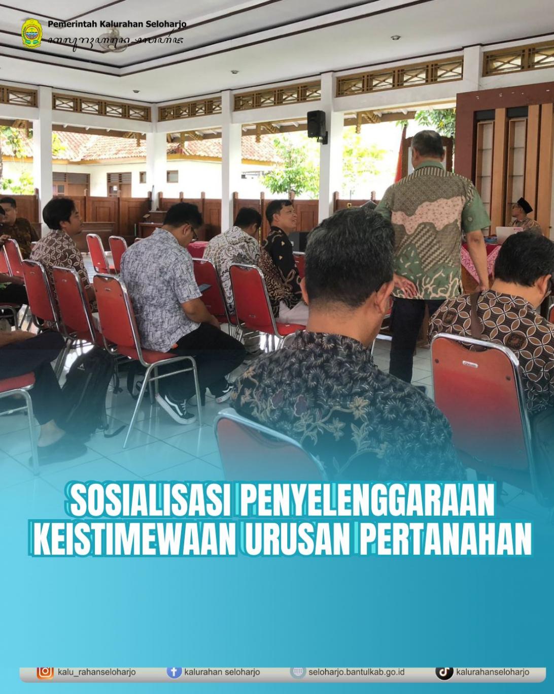Sosialisasi Penyelenggaraan Keistimewaan Urusan Pertanahan