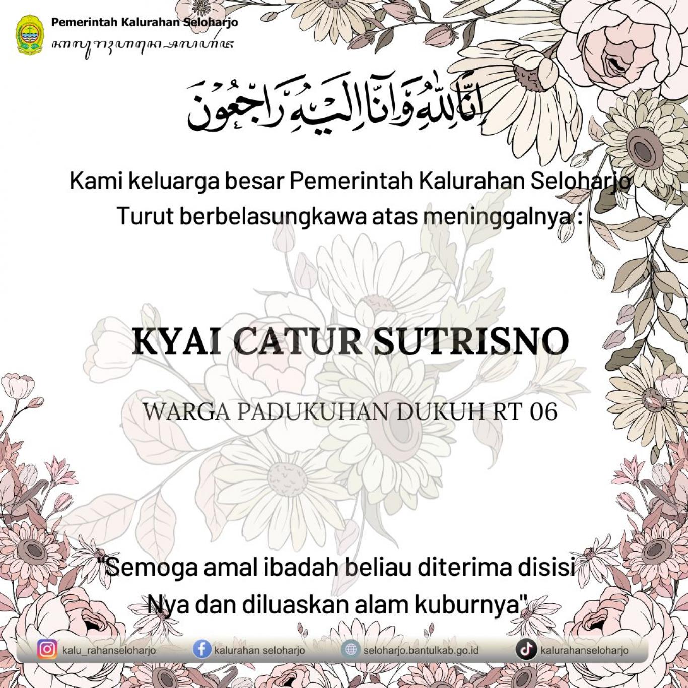 Berita Lelayu Kyai Catur Sutrisno Warga Padukuhan Dukuh RT 06