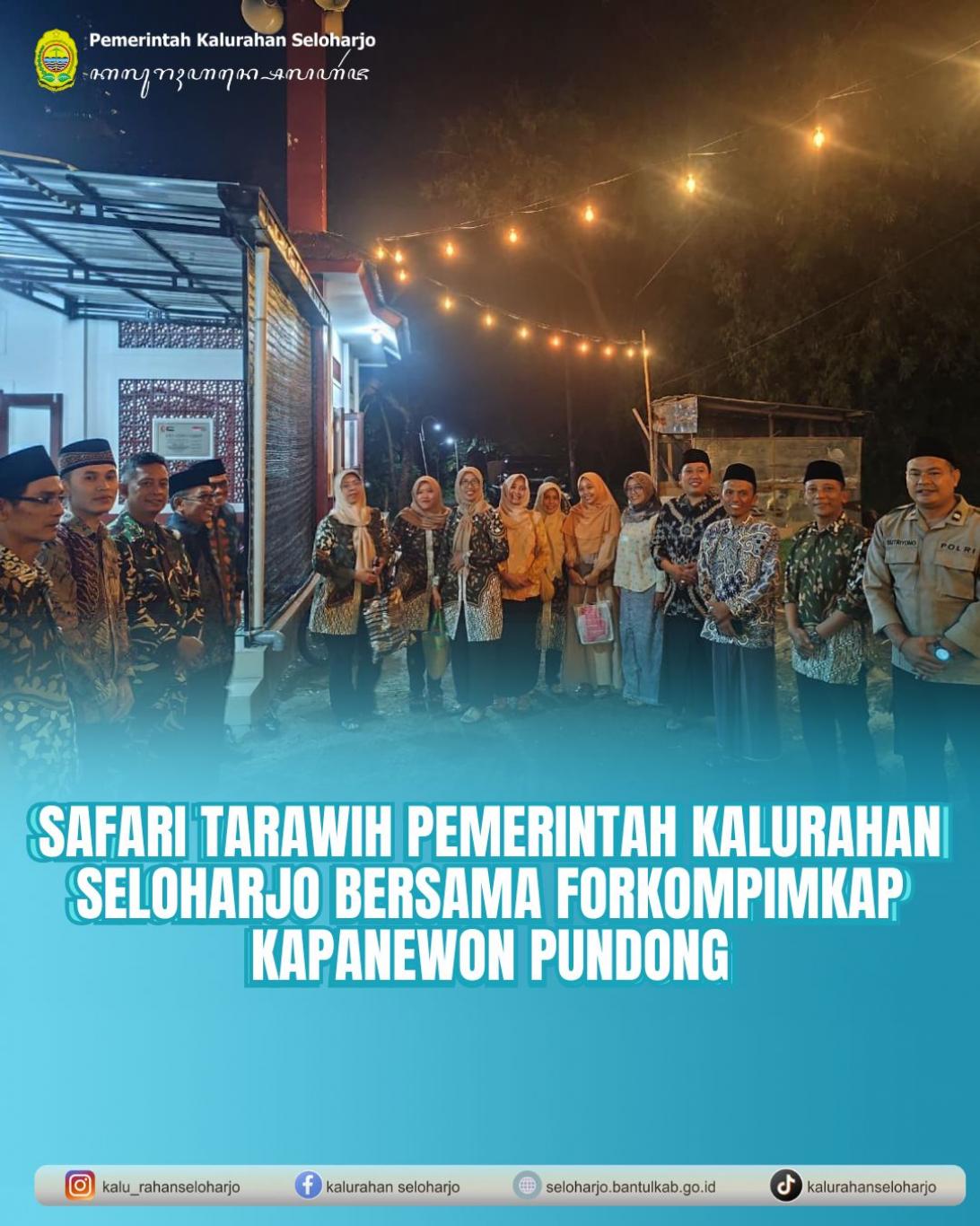 Safari Tarawih Pemerintah Kalurahan Seloharjo bersama Forkompimkap Kapanewon Pundong