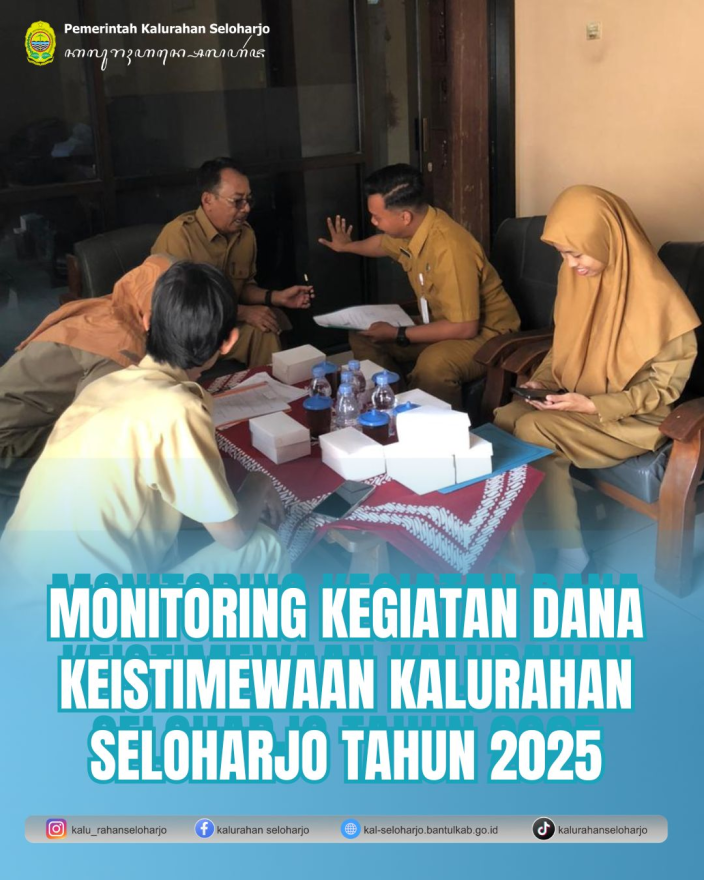 Monitoring Kegiatan Dana Keistimewaan Kalurahan Seloharjo Tahun 2025