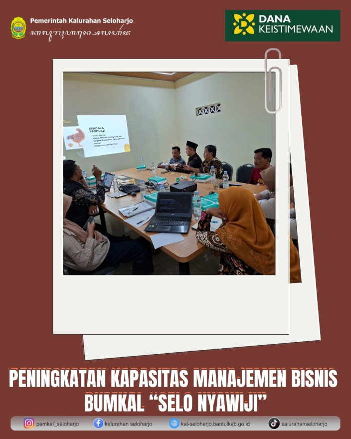 Peningkatan Kapasitas Manajemen Bisnis BUMKal Selo Nyawiji
