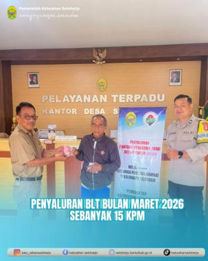 Penyaluran BLT Bulan Maret 2026 Sebanyak 15 KPM
