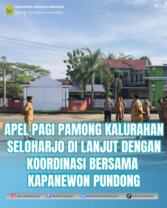 Apel Pagi Pamong Kalurahan Seloharjo di Lanjut dengan Koordinasi bersama Kapanewon Pundong