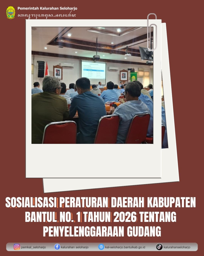 Sosialisasi Peraturan Daerah Kabupaten Bantul No. 1 Tahun 2026 tentang Penyelenggaraan Gudang