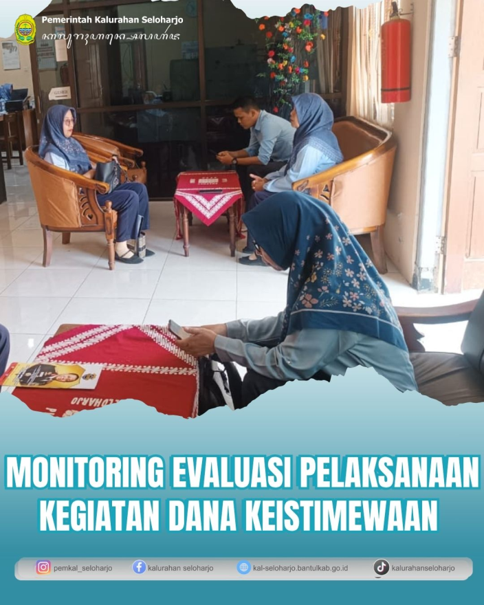 Monitoring Evaluasi Pelaksanaan Kegiatan Dana Keistimewaan