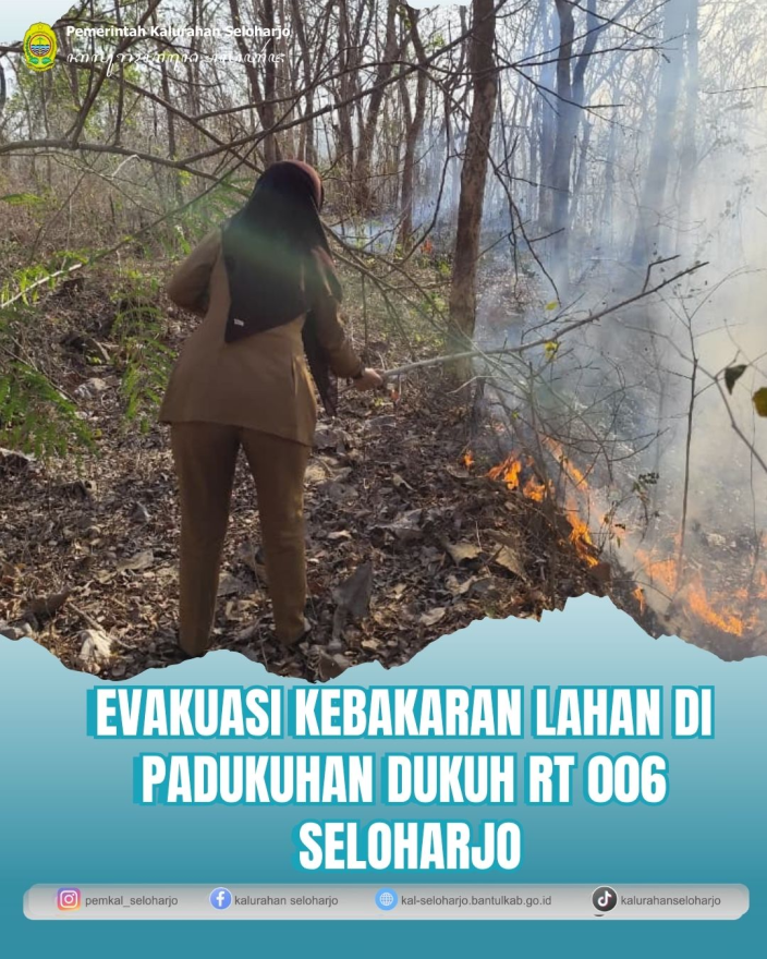 Evakuasi Kebakaran Lahan di Padukuhan Dukuh RT 006 Seloharjo
