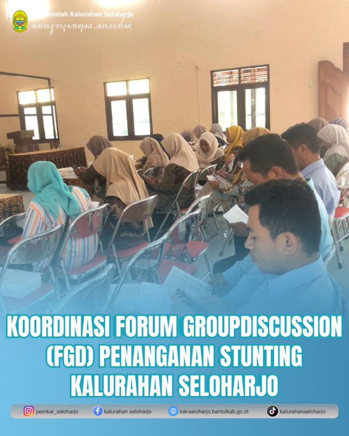 Koordinasi Forum Group Discussion (FGD) Penanganan Stunting Kalurahan Seloharjo
