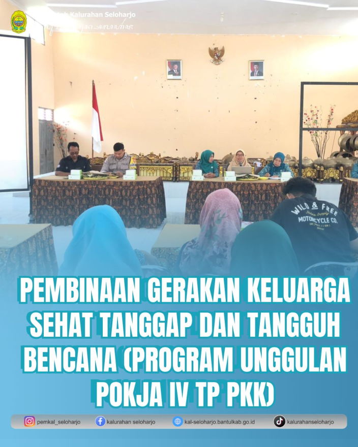 Pembinaan Gerakan Keluarga Sehat Tanggap dan Tangguh Bencana (Program Unggulan Pokja IV TP PKK)