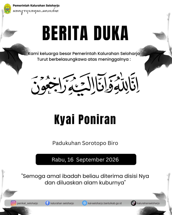 Berita Lelayu Kyai Poniran Warga Padukuhan Sorotopo Biro