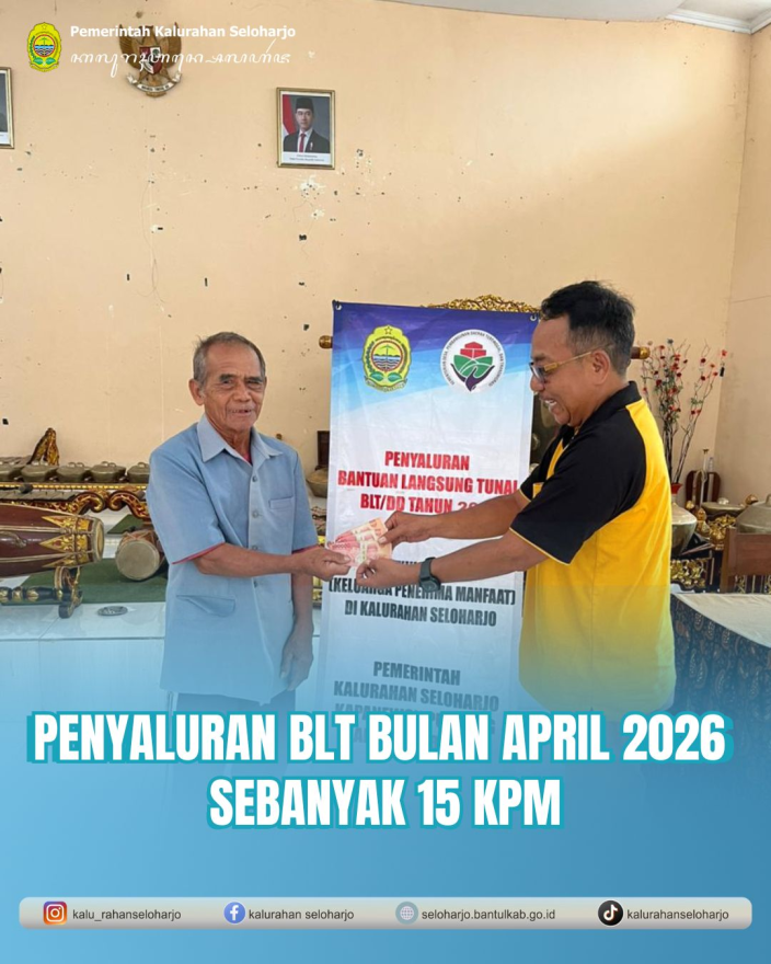 Penyaluran BLT Bulan April 2026 Sebanyak 15 KPM