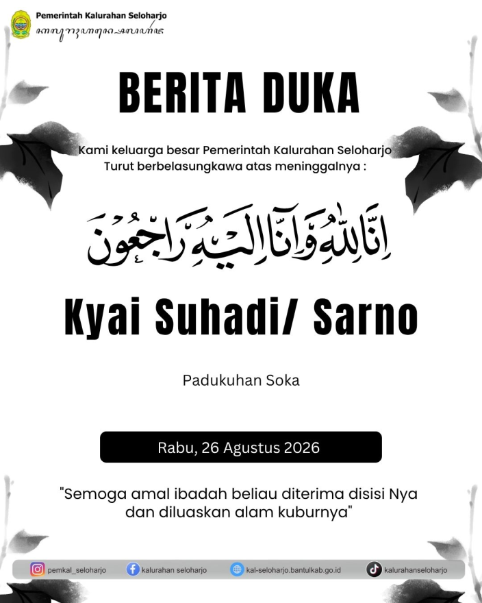 Berita Lelayu Kyai Sahadi/ Sarno Warga Padukuhan Soka