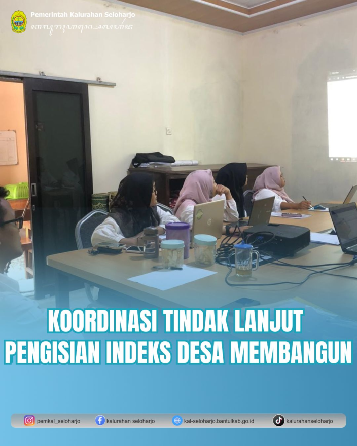 Koordinasi Tindak Lanjut Pengisian Indeks Desa Membangun