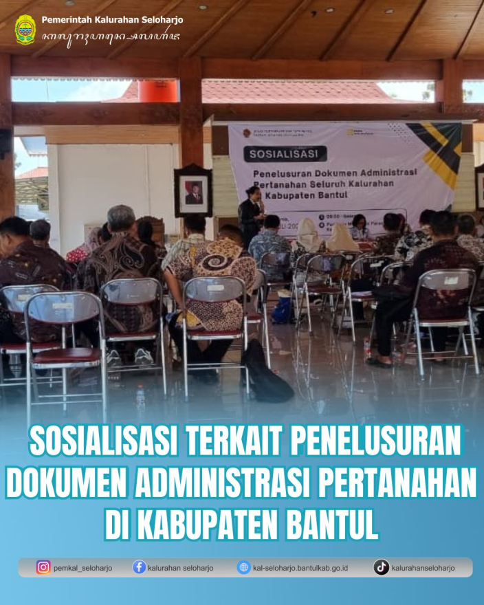 Sosialisasi Terkait Penelusuran Dokumen Administrasi Pertanahan di Kabupaten Bantul   